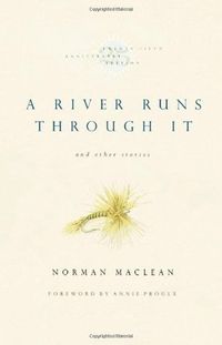 A River Runs Through it and Other Stories