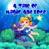 A Tale of Magic and Love