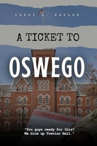 A Ticket to Oswego