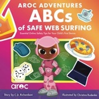 ABCs of Safe Web Surfing: Essential Online Safety Tips for Your Child's First Device