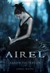 Airel: The Awakening (The Airel Saga: Book 1, Part 1)