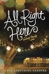 All Right Here (The Darlings Book 1)