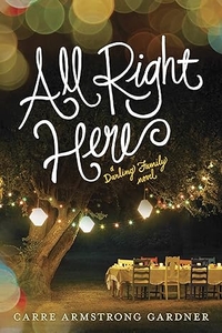 All Right Here (The Darlings Book 1)