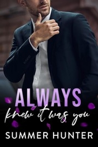 Always Knew It Was You: Pink Hotel, Book 2