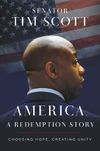 America, a Redemption Story: Choosing Hope, Creating Unity