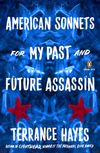 American Sonnets for My Past and Future Assassin