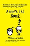 Annie's 1st Break