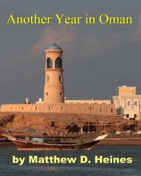 Another Year in Oman: Between Iraq and a Hard Place...