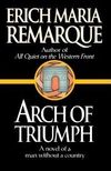 Arch of Triumph: A Novel of a Man Without a Country