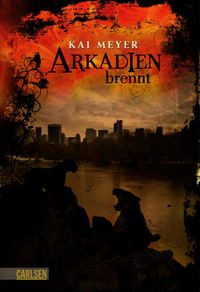 Arkadien brennt