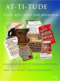 Attitude - Your Best hope for Happiness