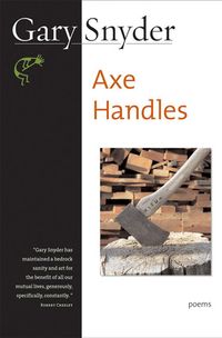 Axe Handles: Poems