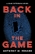 Back in the Game: The Gino Peterson Series, Book 2