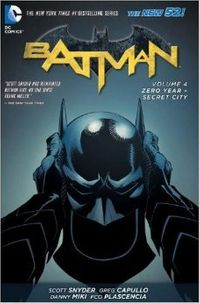 Batman, Volume 4: Zero Year: Secret City