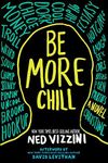 Be More Chill