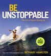 Be Unstoppable: The Art of Never Giving Up