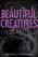 Beautiful Creatures