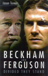 Beckham and Ferguson: Divided They Stand