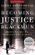 Becoming Justice Blackmun: Harry Blackmun's Supreme Court Journey