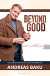 Beyond Good: The Exceptional Husband's Guide to Married Life