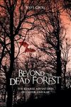 Beyond the Dead Forest
