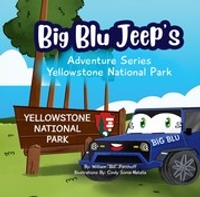 Big Blu Jeep's: Adventure Series Yellowstone National Park