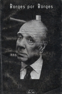 Borges Por Borges