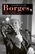 Borges: Textos Secretos Y Falsas Atribuciones