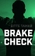 Brake Check