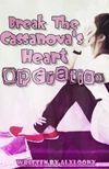 "Break the Casanova's Heart" Operation