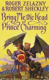 Bring Me the Head of Prince Charming