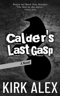 Calder's Last Gasp