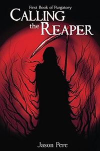 Calling the Reaper