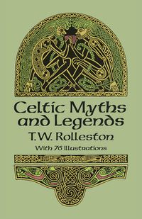 Celtic Myths and Legends