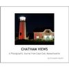 Chatham Views - A Photographic Journal from Cape Cod, Massachusetts