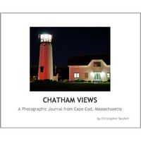 Chatham Views - A Photographic Journal from Cape Cod, Massachusetts