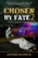 Chosen by Fate 2: The Celestial Tragedy