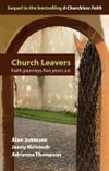 Church Leavers: Faith Journeys Five Years On