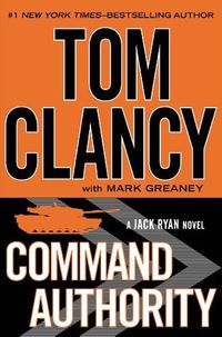 Command Authority (A Jack Ryan Novel Book 14)