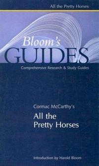 Cormac McCarthy's All the Pretty Horses