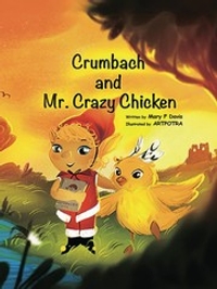 Crumbach and Mr. Crazy Chicken