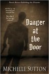 Danger at the Door