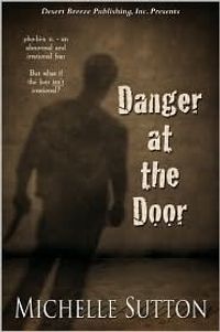 Danger at the Door