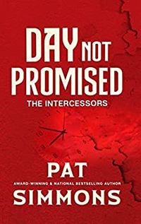 Day Not Promised: The Intercessors