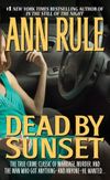 Dead By Sunset: Perfect Husband, Perfect Killer?