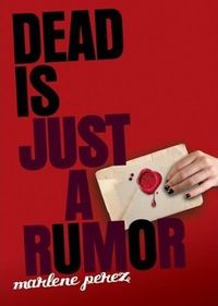 Dead Is Just A Rumor