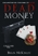 Dead Money: A Faolan O'Connor Novel