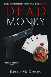 Dead Money: A Faolan O'Connor Novel