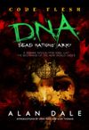 Dead Nations' Army Book One: Code Flesh