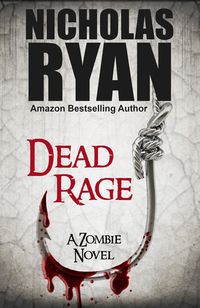 Dead Rage: A Zombie Apocalypse